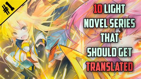 10 Light Novel Series That Should Get Translated | #1 - YouTube