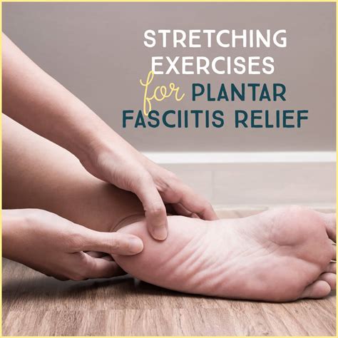 Stretching Exercises For Plantar Fasciitis Relief - Get Healthy U