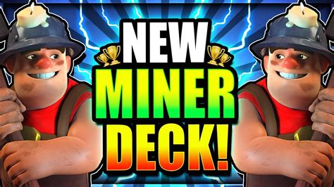 INSANE NEW MINER TROPHY PUSHING DECK!! EASY WINS!! Clash Royale Miner Deck 2018 - YouTube