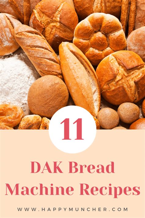 11 Easy DAK Bread Machine Recipes - Happy Muncher