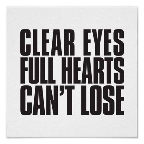 Clear Eyes, Full Hearts, Can't Lose Texas Football Poster | Clear eyes, Inspirational football ...