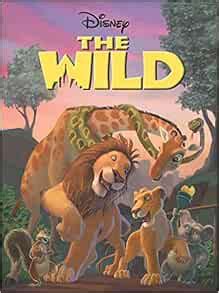 The Wild: Amazon.co.uk: Naurois, Véronique de, Disney: 9782230020959: Books