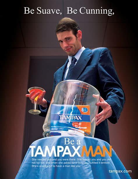 Be A TAMPAX MAN! Ad Campaign University Project :: Behance