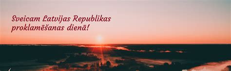 Sveiciens Latvijas dzimšanas dienā!