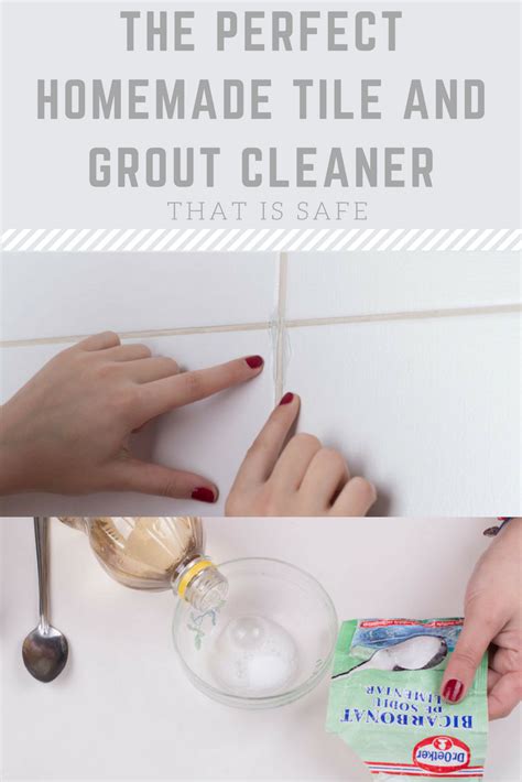 The Perfect Homemade Tile And Grout Cleaner That Is Safe | Grout ...