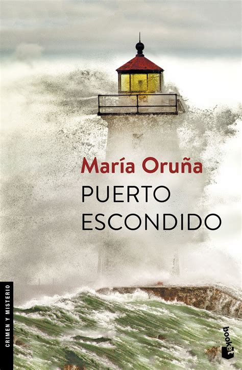 CRUCE DE CABLES: Puerto escondido/ María Oruña