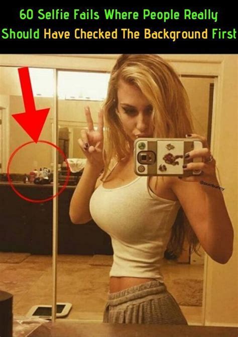 60 selfie fails by people who should have checked the background first ...