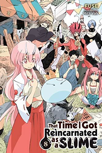 That Time I Got Reincarnated as a Slime (Light Novel), Vol. 8 by Fuse | Goodreads