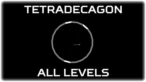 Tetradecagon - All Levels Beaten - YouTube