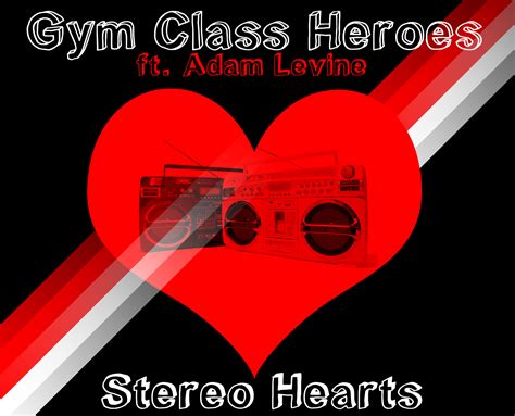 Gym Class Heroes ft. Adam Levine - Stereo Hearts