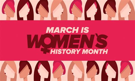 Women's History Month. Celebrated annual in March, to mark women’s contribution to history ...