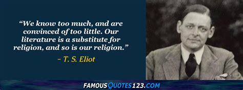 T. S. Eliot Quotes on Truth, Life, People and Communication