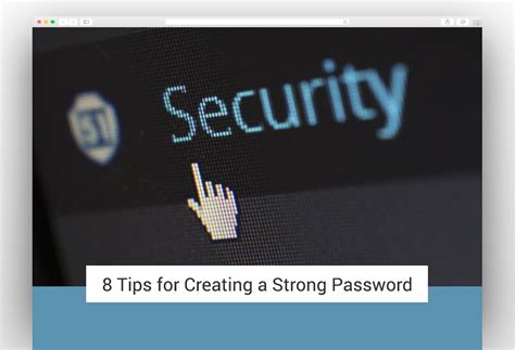 8 tips for creating a strong password