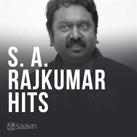 S A Rajkumar Hits - Latest Tamil Songs Online - JioSaavn