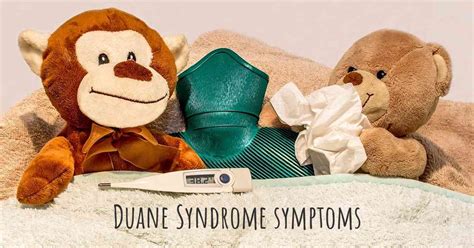 Which are the symptoms of Duane Syndrome?