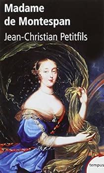 Madame de Montespan - Jean-Christian Petitfils - Babelio
