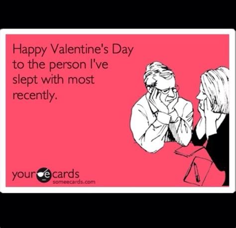 Someecards | Ecards funny, Sarcastic ecards, My funny valentine