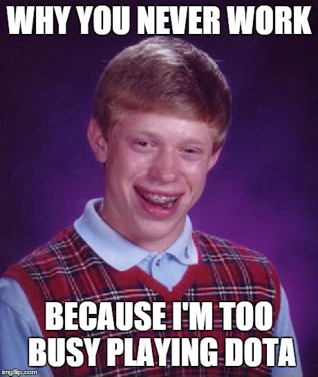 Bad Luck Brian Meme - Imgflip