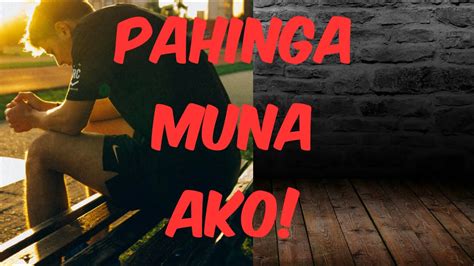 Pahinga muna ako! - YouTube