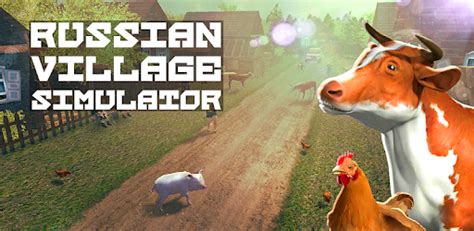 🐄 🐖 🐓 Russian Village Simulator 3D - Apps on Google Play