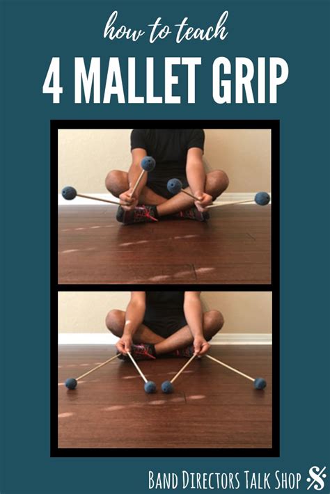 How to Teach Four Mallet Grip - Band Directors Talk Shop | Band directors talk shop, Band ...