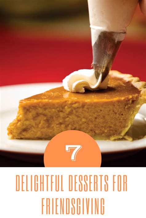 7 Easy Desserts for Your Friendsgiving Get-Together | Easy desserts ...