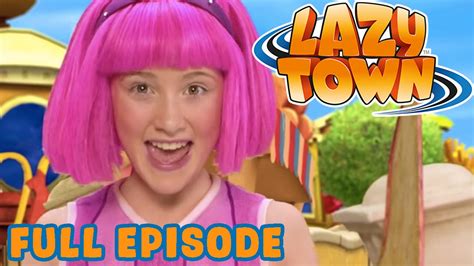 Lazy Town I Welcome to Lazy Town I Season 1 Full Episode - YouTube