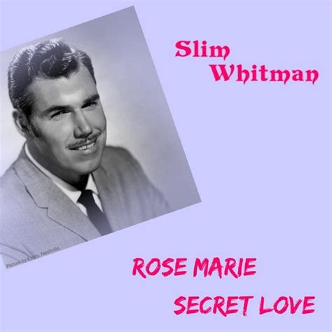 Rose Marie (Single) [Sound And Vision] by Slim Whitman