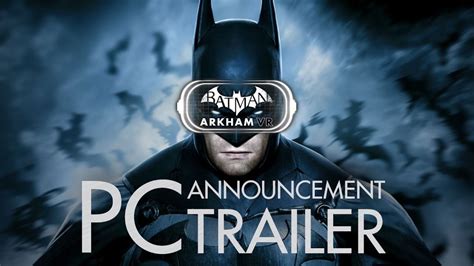 'Batman: Arkham VR' coming to PC on HTC VIVE and Oculus Rift | Batman News