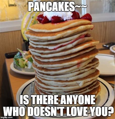 pancakes Memes - Imgflip