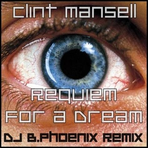 Stream Clint Mansell - Requiem for a Dream (Dj B.Phoenix Remix) [Free Download] by Eagle V. & B ...