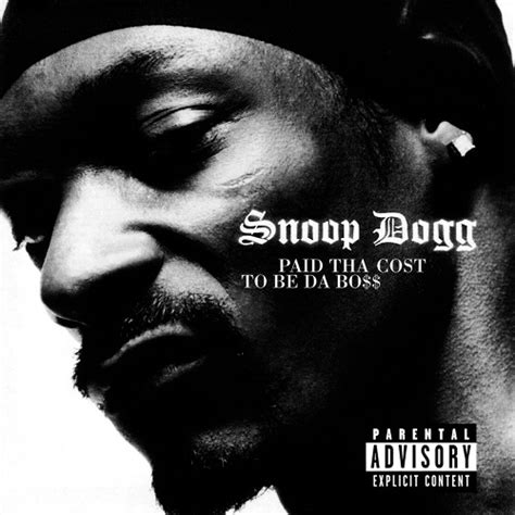 Snoop Dogg – Paid Tha Cost To Be Da Boss (2002) » download mp3 and flac ...