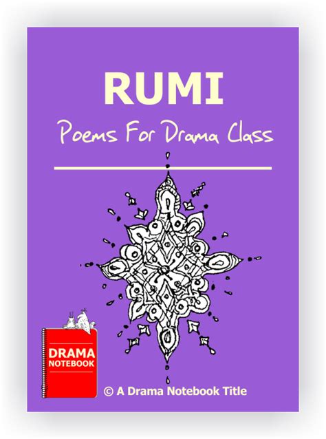 35 Rumi poems for students of all ages to perform. Teaching Theatre, Teaching Drama, Teaching ...