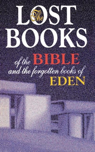 Lost Books of the Bible and the Forgotten Books of Eden (Paperback) - Walmart.com - Walmart.com