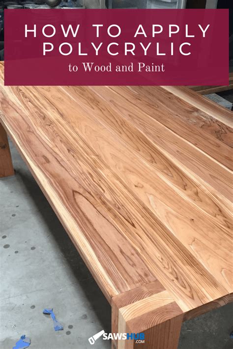 How to Apply Polycrylic to Wood and Paint | SawsHub