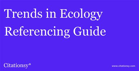 Trends in Ecology & Evolution Referencing Guide · Trends in Ecology & Evolution citation ...