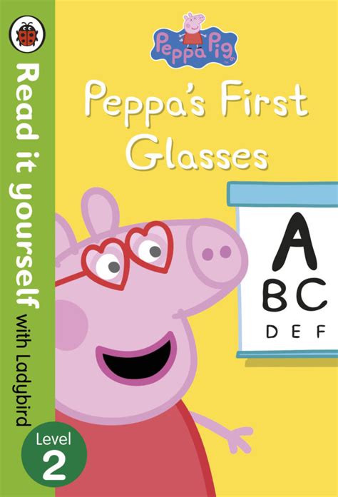 Peppa Pig: Peppa’s First Glasses – Ladybird Education