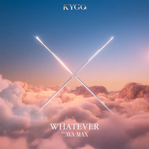 ‎Whatever - Single - Album by Kygo & Ava Max - Apple Music