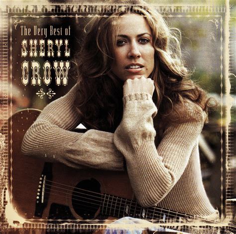 Sheryl Crow - The Very Best Of Sheryl Crow (2003, CD) | Discogs