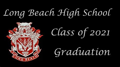 Long Beach High School, MS Graduation 2021 - YouTube