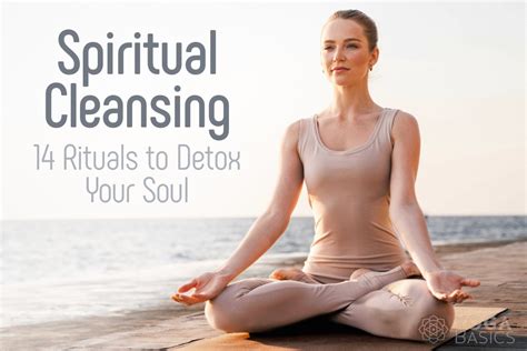 Spiritual Cleansing: 14 Rituals to Detox Your Soul