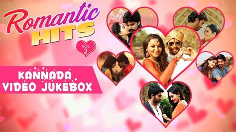 Kannada Romantic Hit Video Songs Jukebox Vol 2 | Kannada Romantic Songs | Kannada Video Songs ...