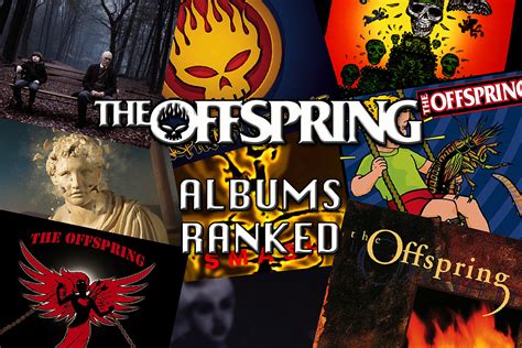 The Offspring Albums Ranked