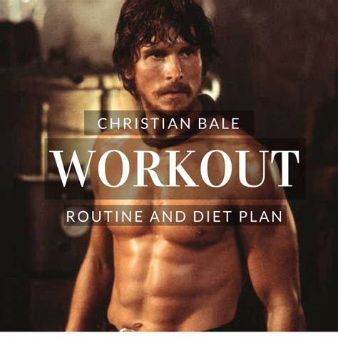 Christian Bale Workout Routine and Diet : Train like Batman ...