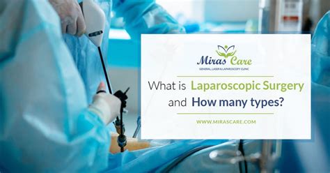 Laparoscopic Surgery and its Types - Best Laparoscopic Surgeon in Gurgaon Delhi NCR