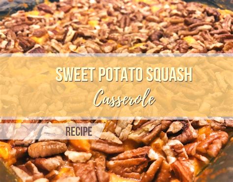 Holiday Sweet Potato & Squash Casserole - Body Compass Discovery