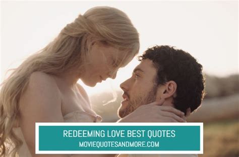 Redeeming Love (2022) Best Movie Quotes – MovieQuotesandMore