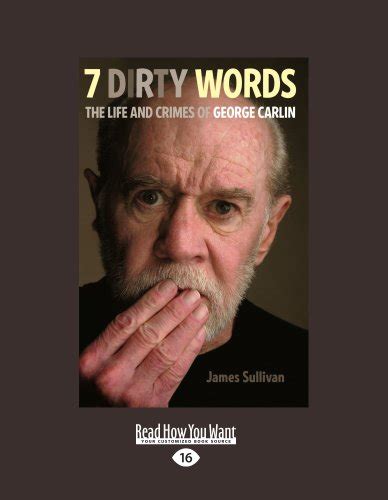 Seven Dirty Words - Sullivan, James: 9781458784193 - IberLibro