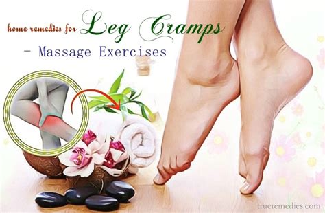 10 Effective Home Remedies For Leg Cramps And Pain