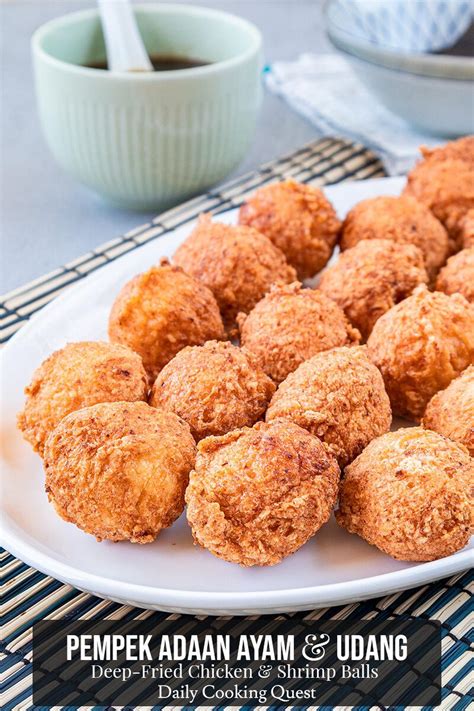 Pempek Adaan & Saus Cuko - Chicken and Shrimp Balls & Spicy Tamarind ...